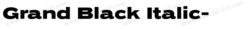 Grand Black Italic字体转换